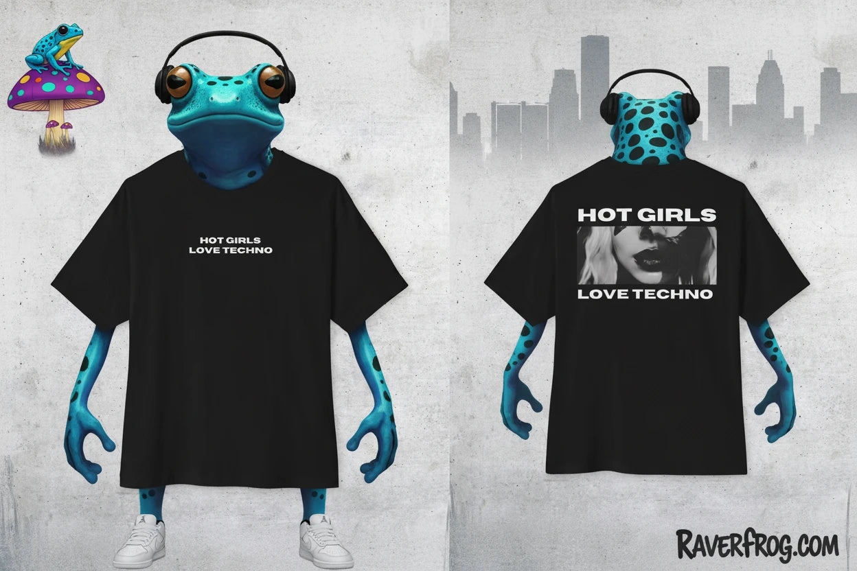 Techno Truth “Hot Girls Love Techno” T-Shirt.