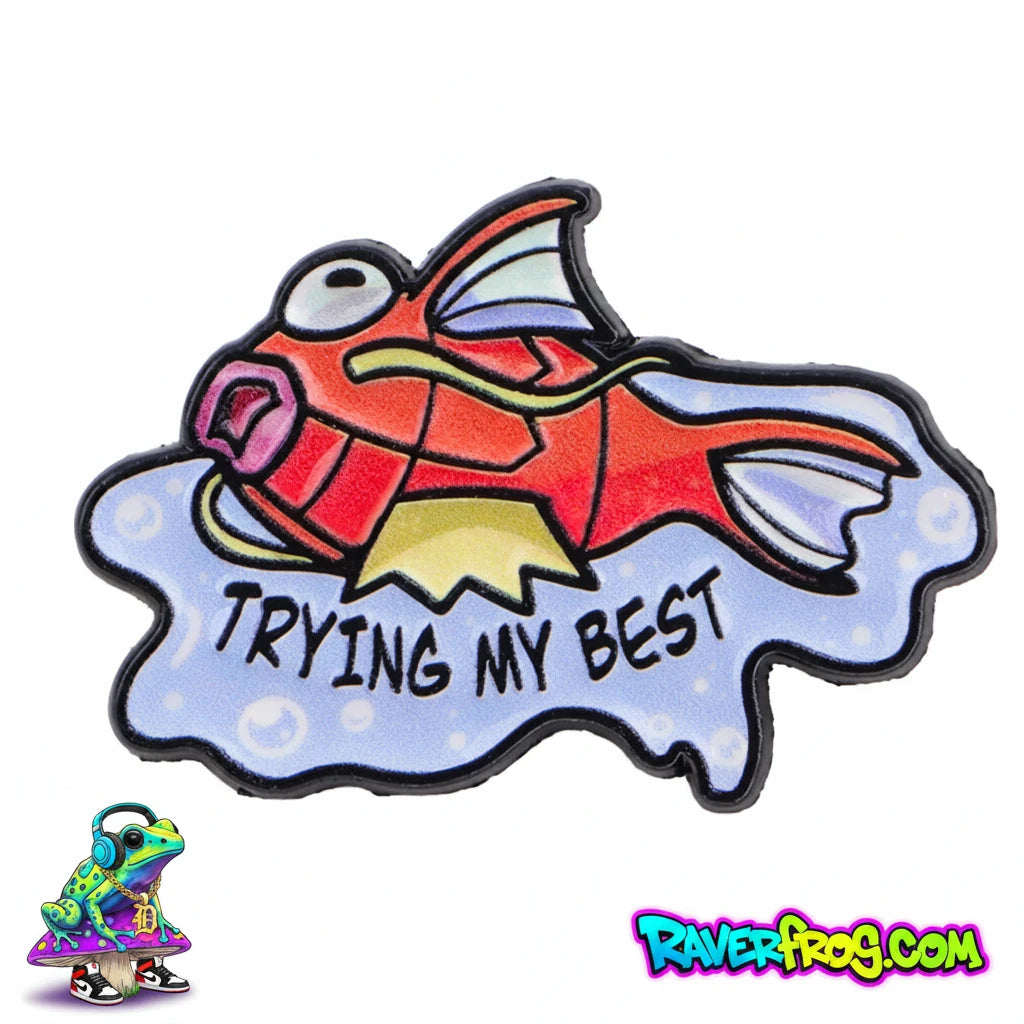 “Trying my Best” Fish out of Water Enamel Festival Pin.