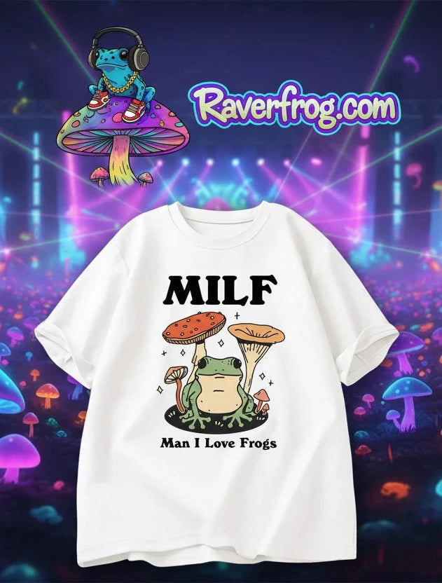 Raverfrog M.I.L.F. (Man I Love Frogs) T-Shirts.