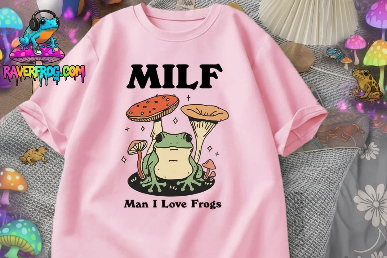 Raverfrog M.I.L.F. (Man I Love Frogs) T-Shirts.