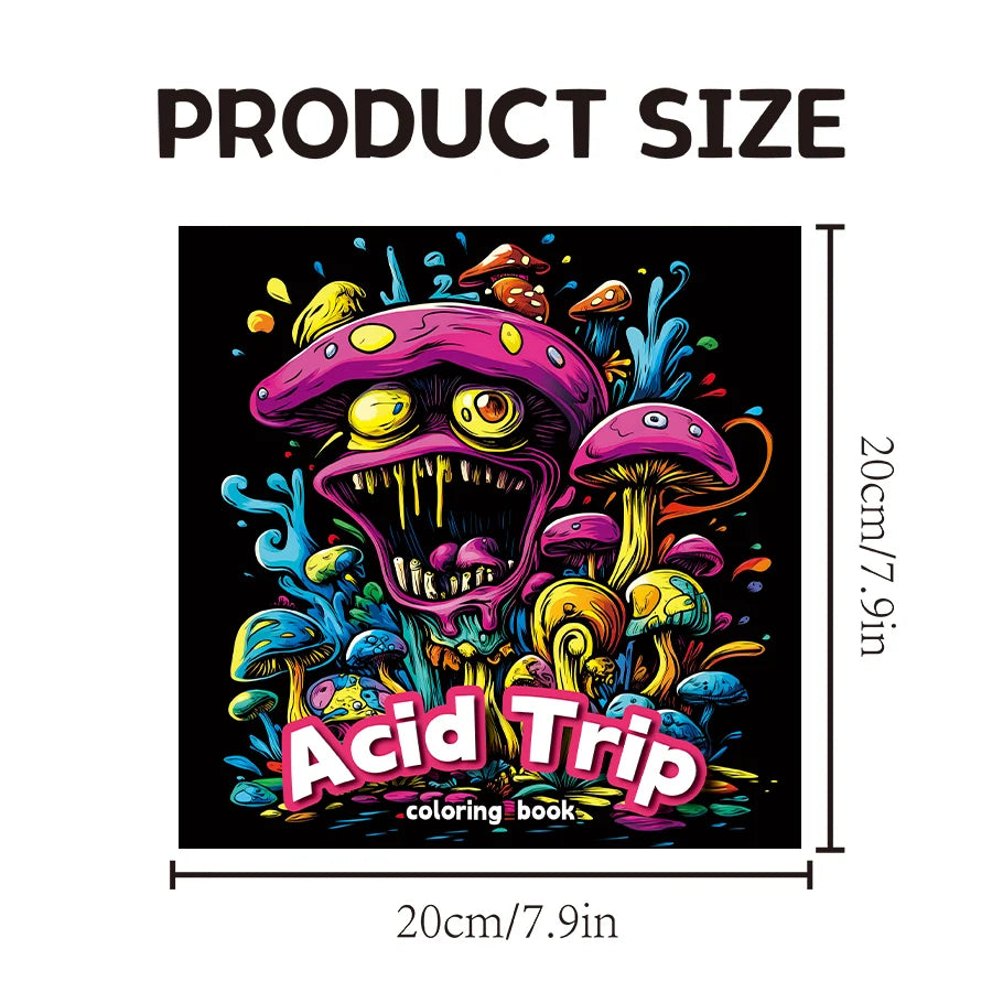 RaverFrog Acid Trip / Mushroom World  Adult Coloring Book.  Original Amazing Art Images.   Bring your Trips a Reality!